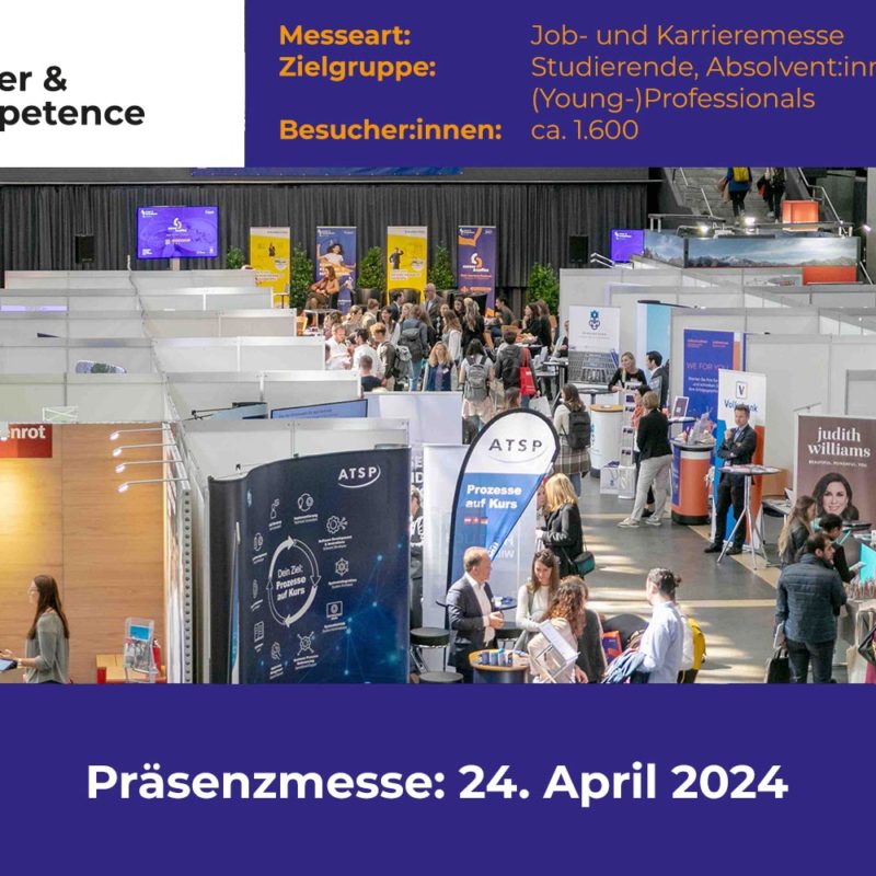 Westösterreichs größte Karrieremesse findet am 24. April 2024 im Congress Innsbruck statt. Die Messe für Recruiting, Employer Branding und Networking.